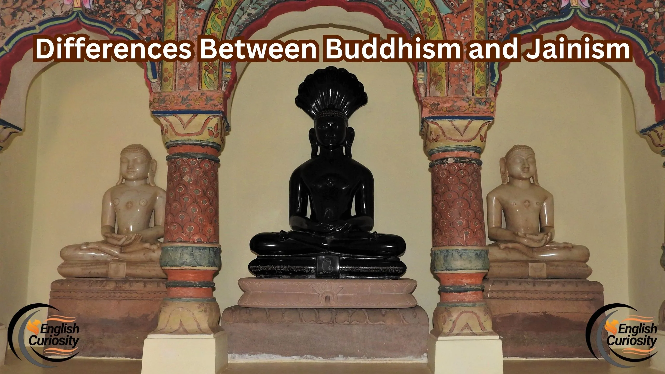 Differences Between Buddhism and Jainism