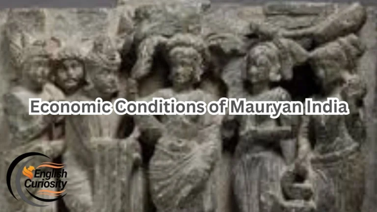 Economic Conditions of Mauryan India