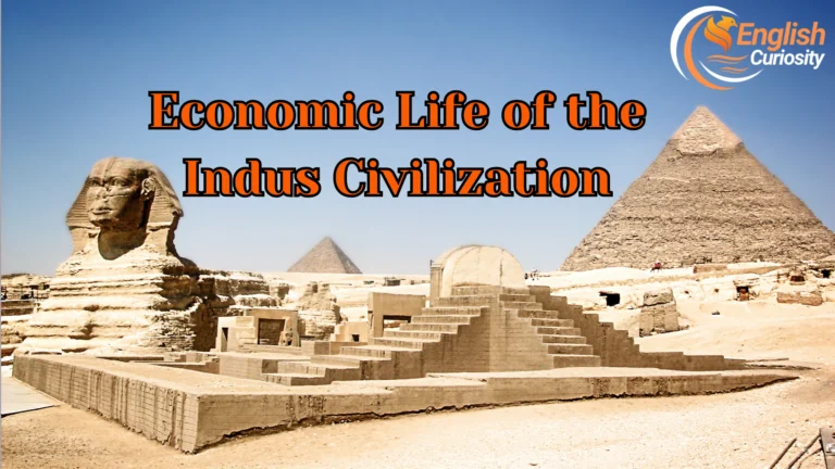 Economic Life of the Indus Civilization