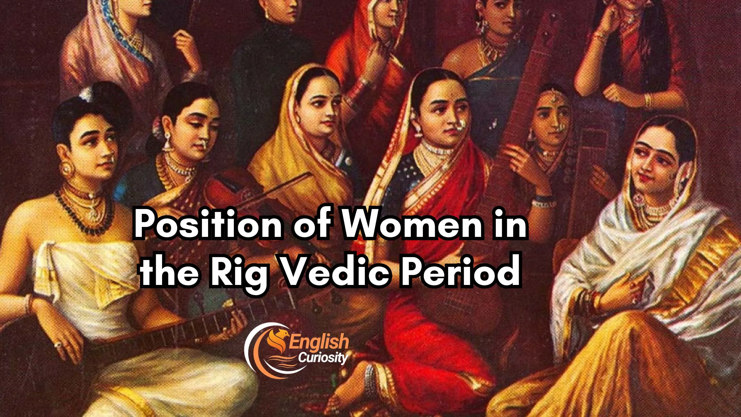 Position of Women in the Rig Vedic Period