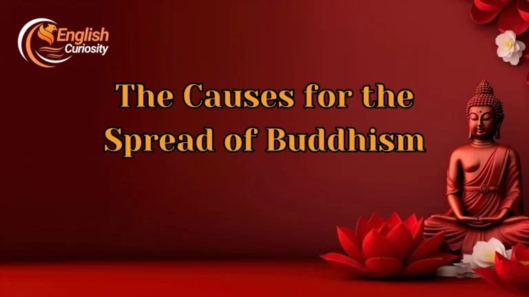 The Causes for the Spread of Buddhism