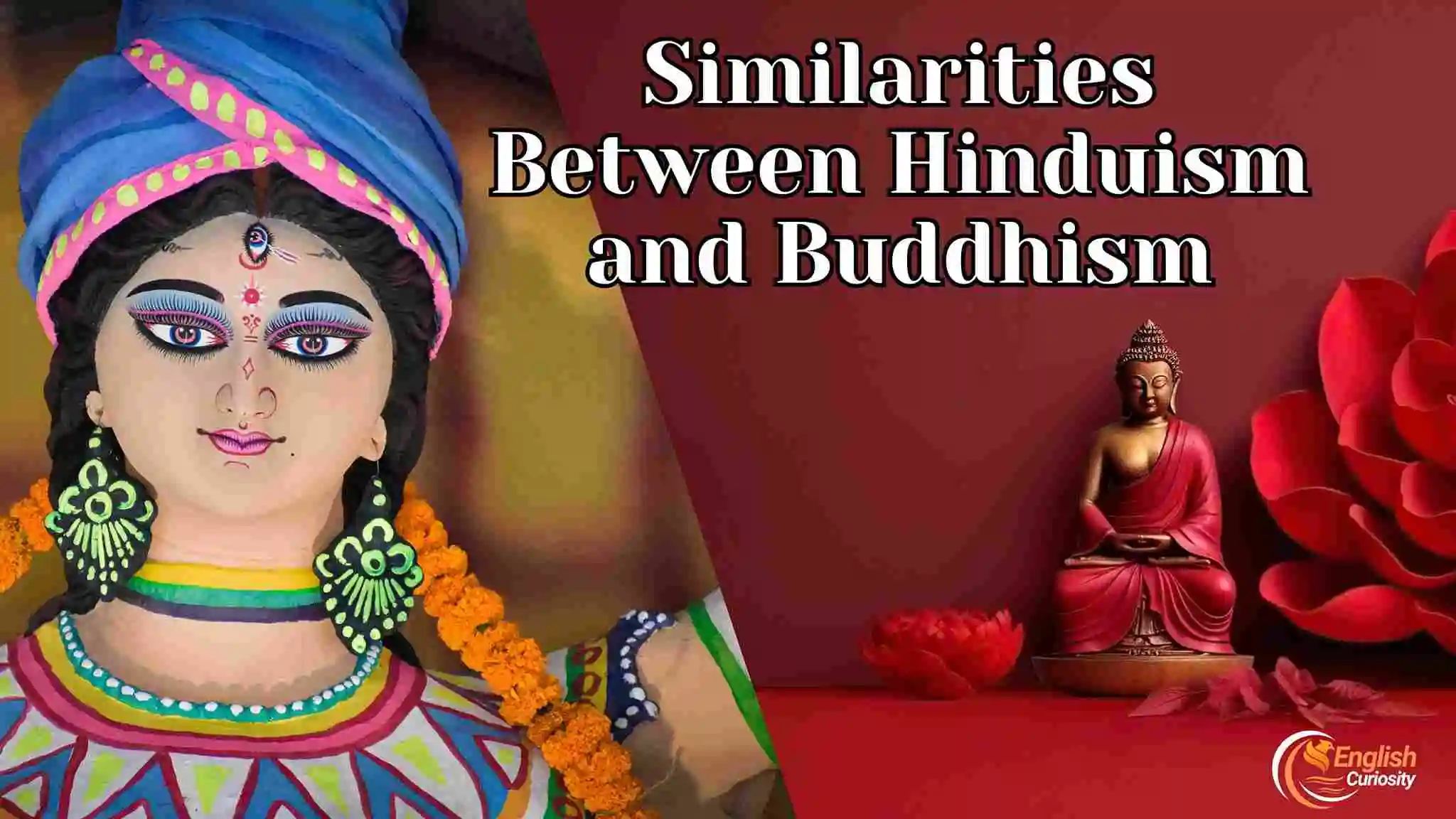 Similarities Between Hinduism and Buddhism