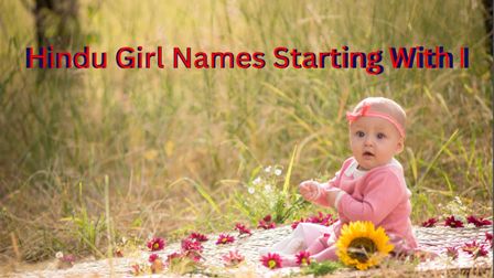 Hindu Girl Names Starting With I