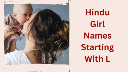 Hindu Girl Names Starting With L