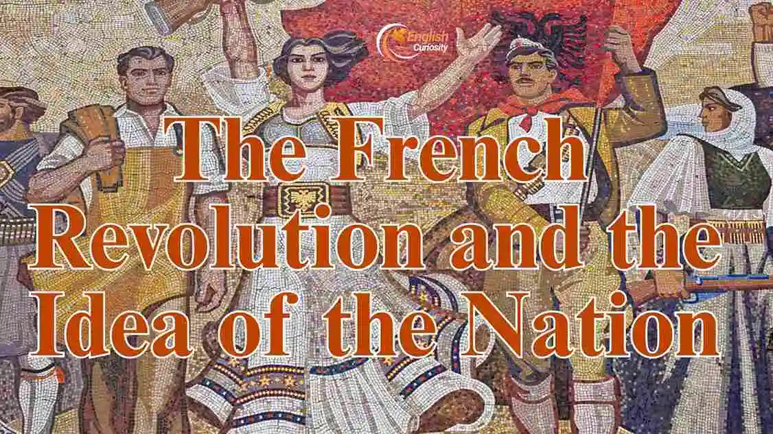 The French Revolution and the Idea of the Nation