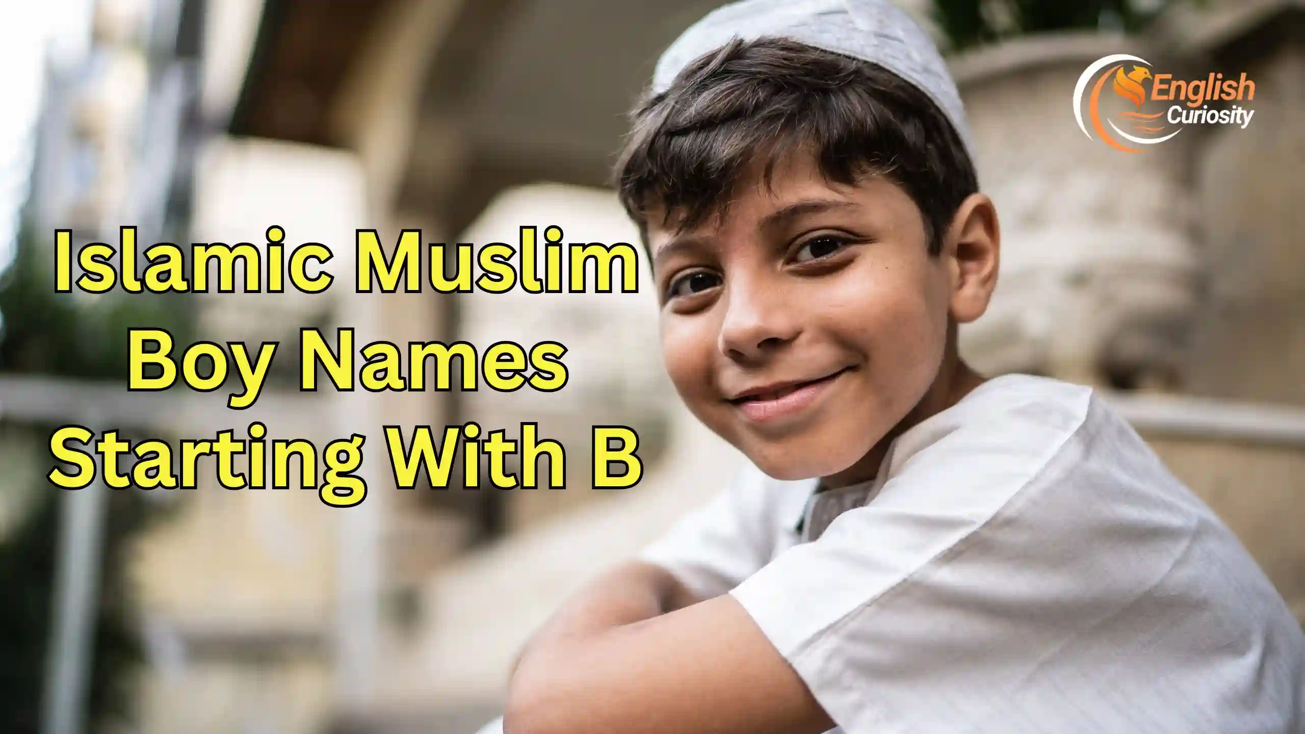 Islamic Muslim Boy Names Starting With B