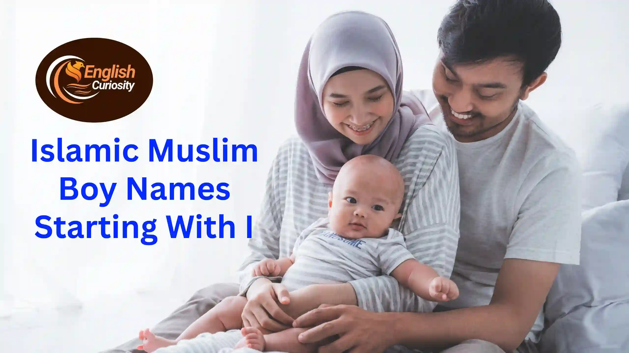 Islamic Muslim Boy Names Starting With I