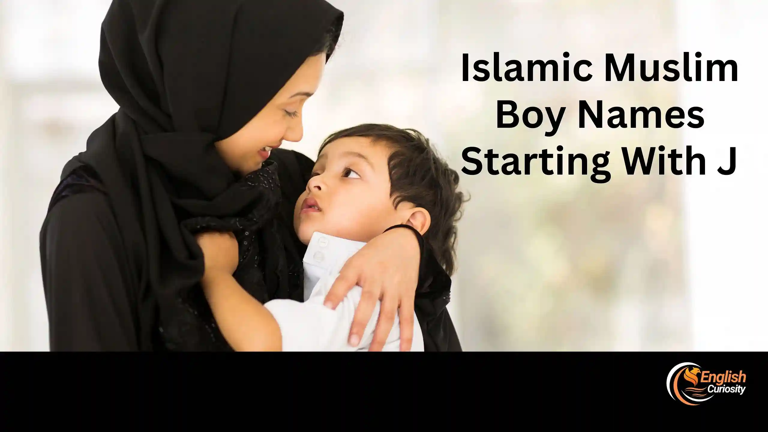 Islamic Muslim Boy Names Starting With J