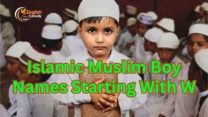 Islamic Muslim Boy Names Starting With W