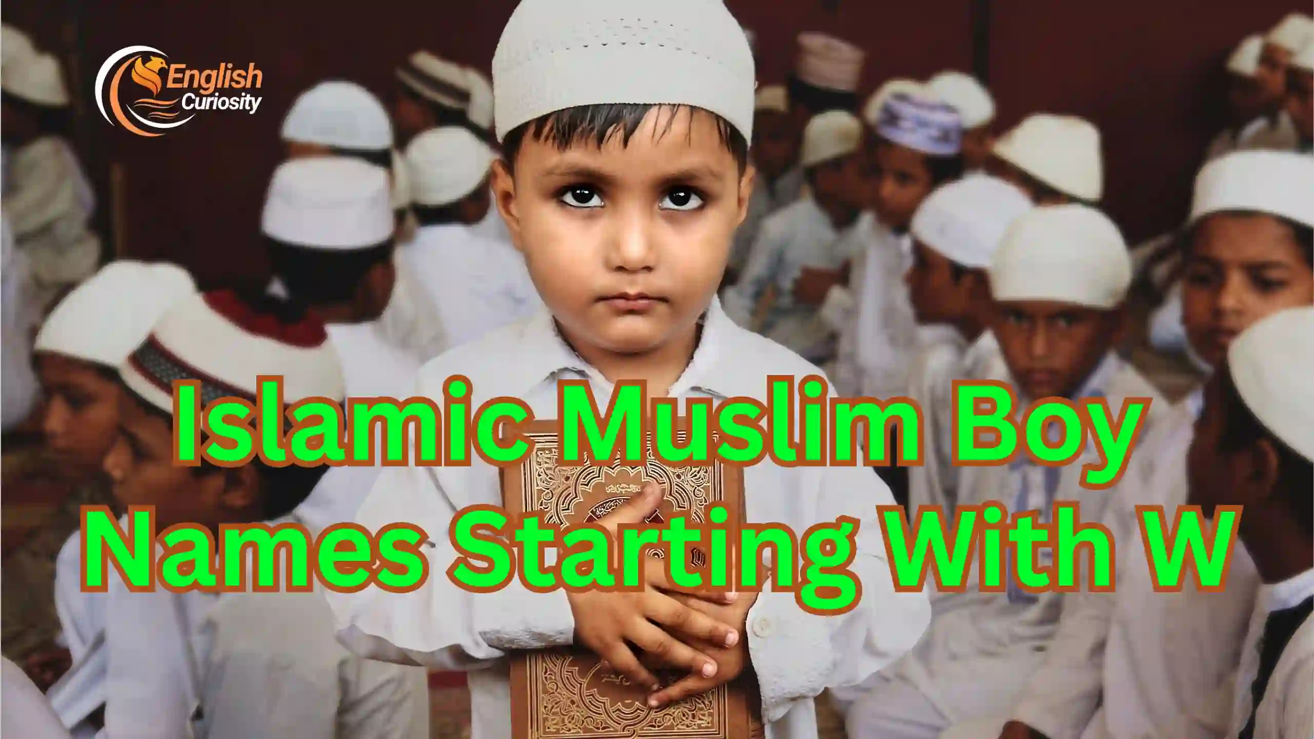 Islamic Muslim Boy Names Starting With W