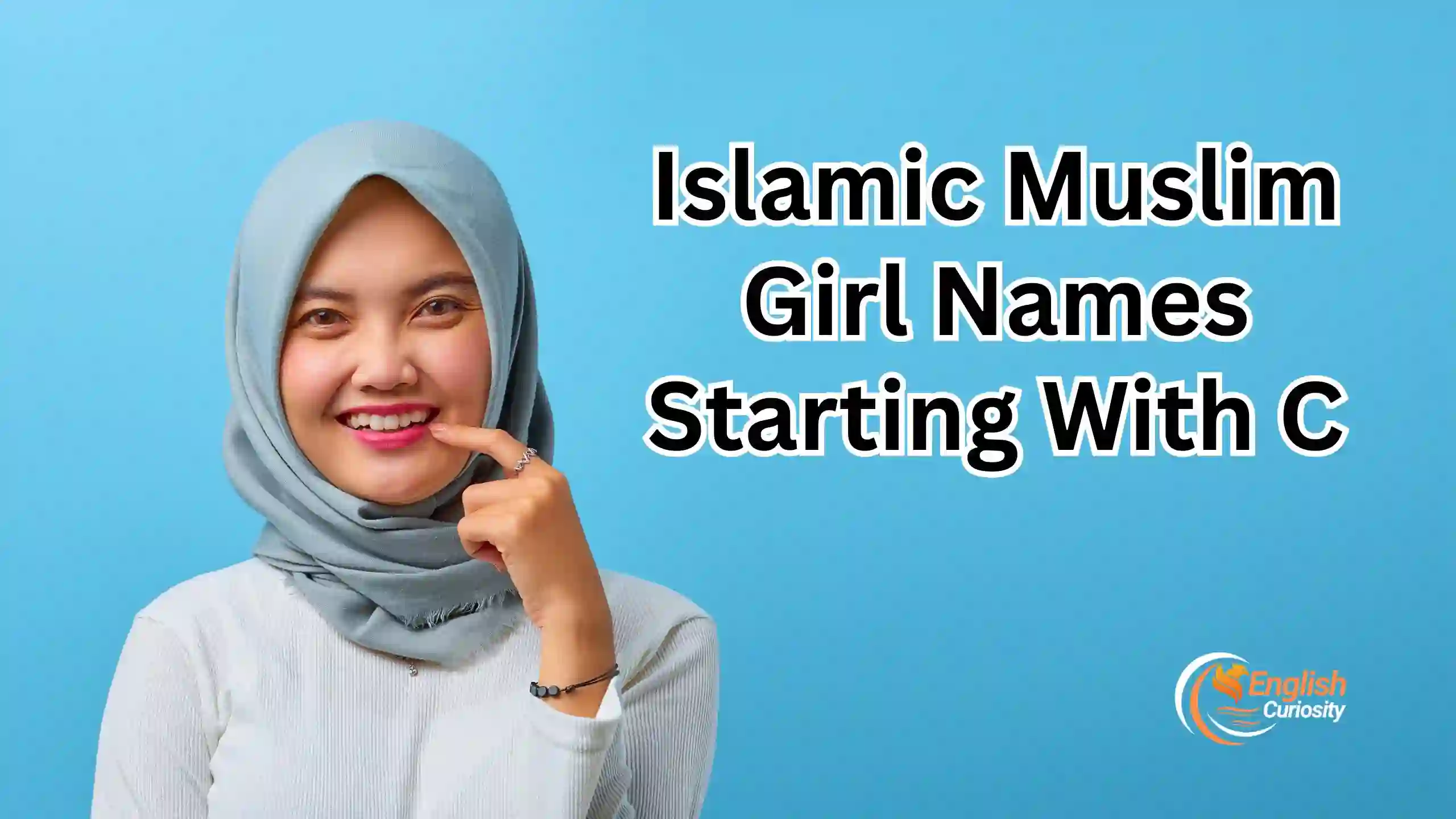 Islamic Muslim Girl Names Starting With C