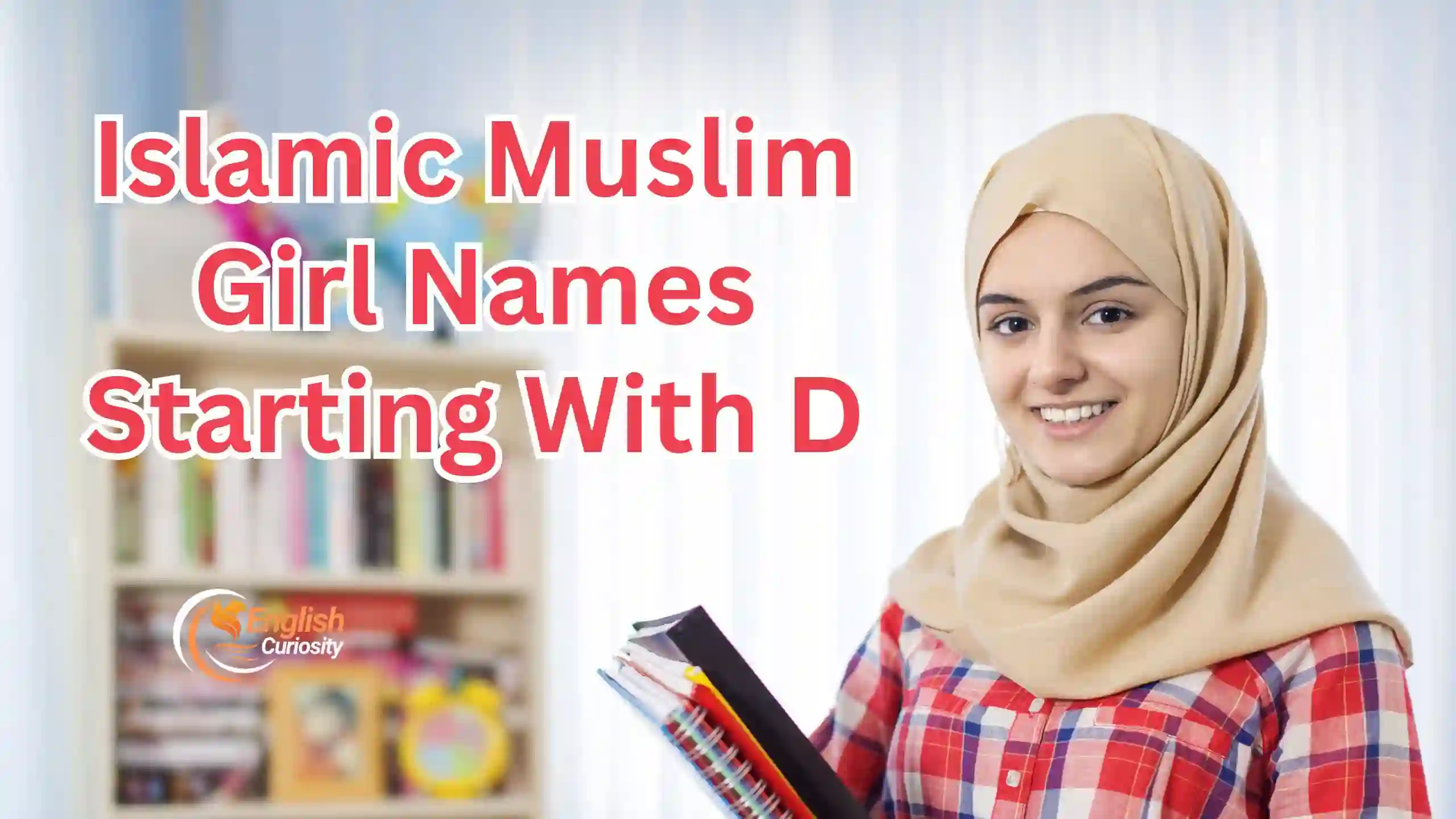Islamic Muslim Girl Names Starting With D