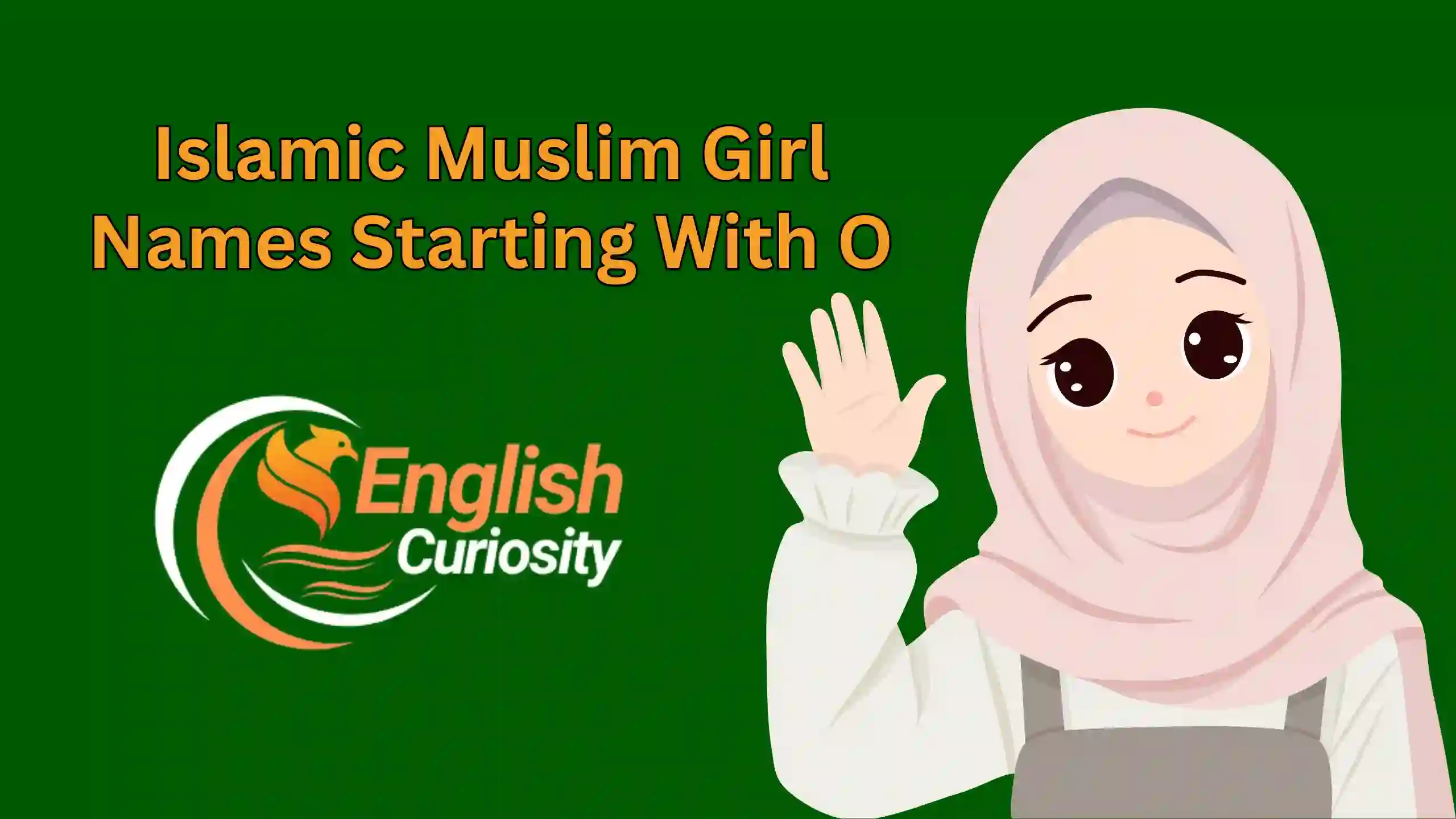 Islamic Muslim Girl Names Starting With O