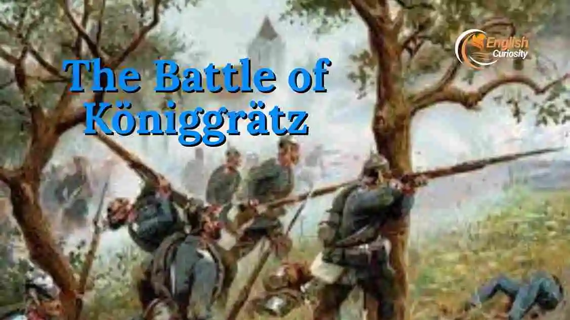 The Battle of Koniggratz