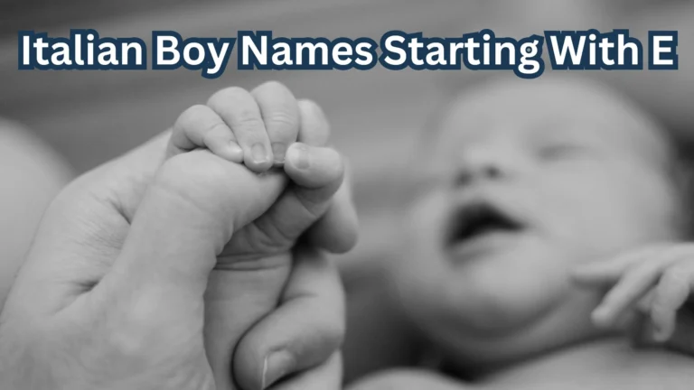 Italian Boy Names Starting With E