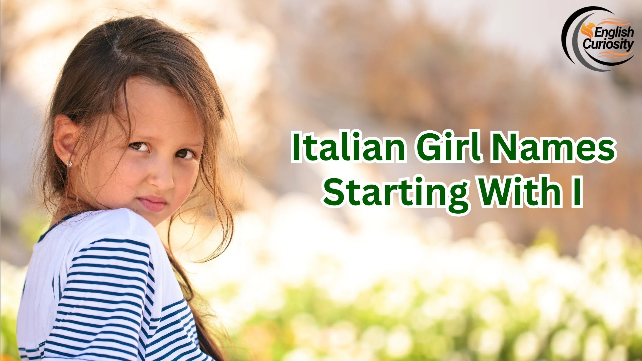 Italian Girl Names Starting With I